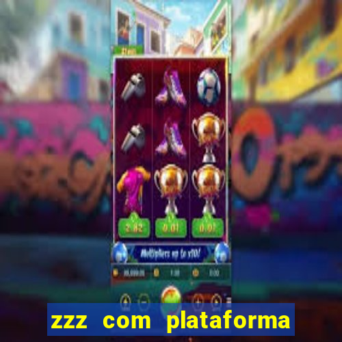 zzz com plataforma de jogos